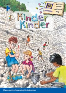 Titelbild Kinder, Kinder 23: Robinsoni einem Steinbruch in Indonesien. (Quelle: Peter Laux)